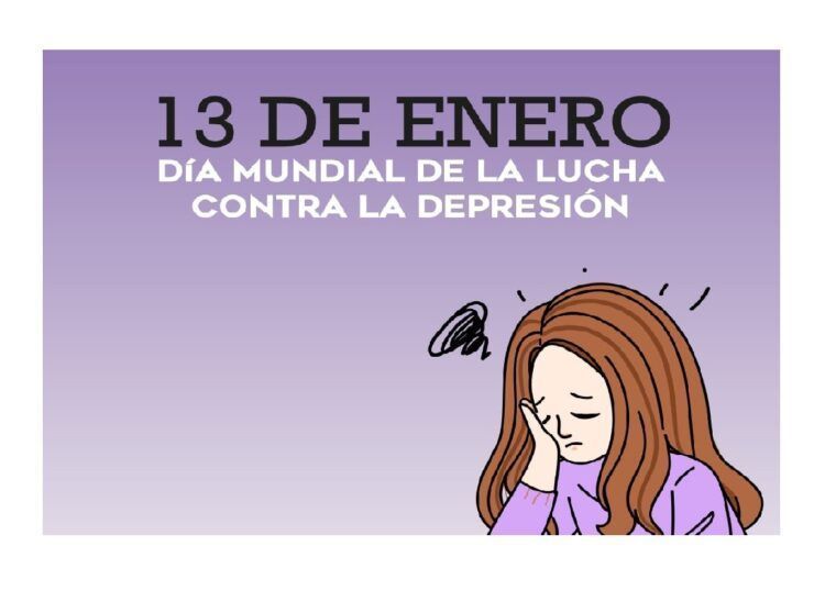 13 de enero, Día Mundial Contra la Depresión. La primera causa de discapacidad en el mundo