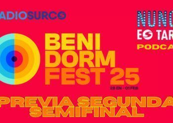 Previa 2ª semifinal Benidorm Fest 2025