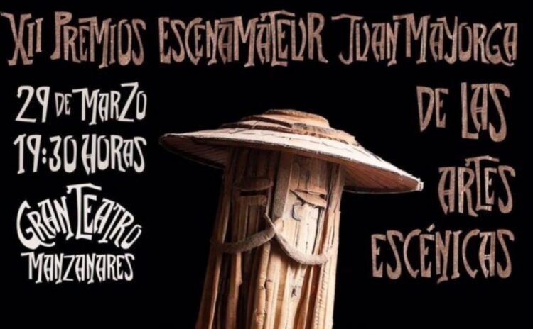 Manzanares celebra la pasión por el teatro amateur acogiendo los Premios Nacionales “Juan Mayorga”