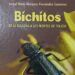 El libro “Bichitos: de La Mancha a los Montes de Toledo” para aprender en familia