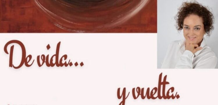 Paqui Villegas presenta en Valdepeñas su poemario “De vida… Y vuelta”