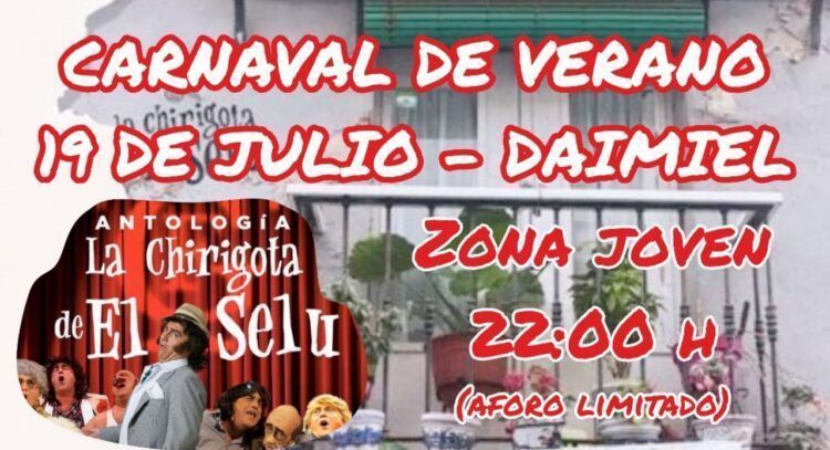 Carnaval de Verano en Daimiel los días 18 y 19 de julio con la actuación estelar de la chirigota gaditana de “El Selu”
