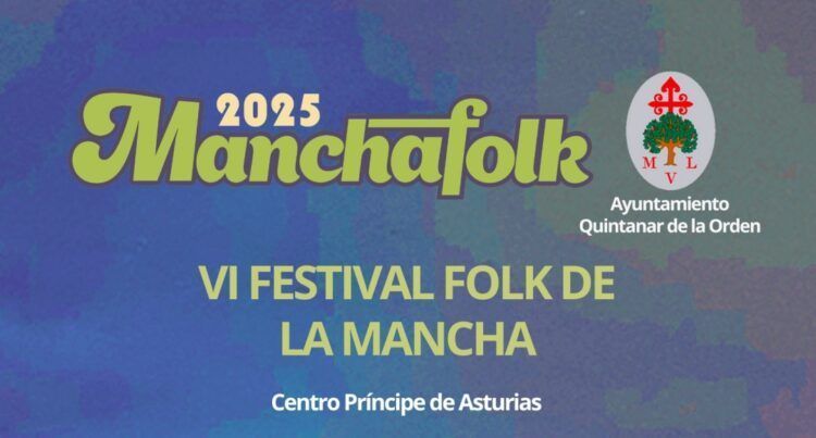 ManchaFolk 2025 se celebra en Quintanar de la Orden con sonido gallego