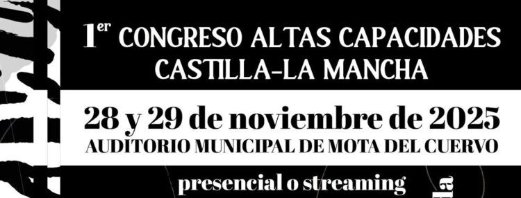 Primer Congreso Nacional de Altas Capacidades en Mota del Cuervo