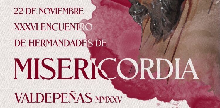 XXXVI Encuentro Nacional de Hermandades de la Misericordia, el 22 de noviembre en Valdepeñas