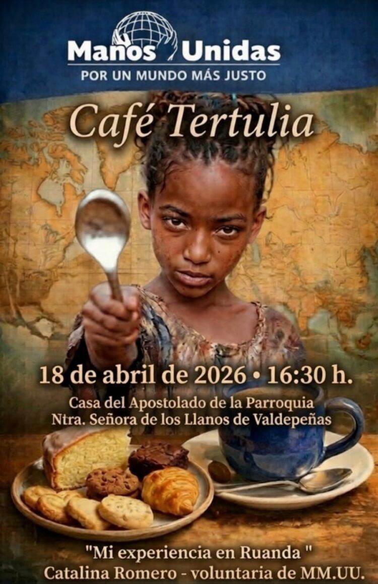 Café-tertulia solidario de Manos Unidas Valdepeñas este sábado 18 de abril