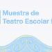 Manzanares celebra la 42ª Muestra de Teatro Escolar Lazarillo