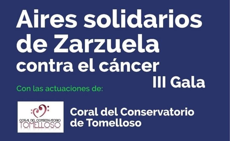 La Unión Musical de Tomelloso y la Coral del Conservatorio unen sus voces en la III Gala Aires Solidarios de Zarzuela contra el cáncer