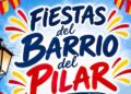 Las Fiestas del Barrio del Pilar 2026 de Tomelloso del 9 al 12 de octubre