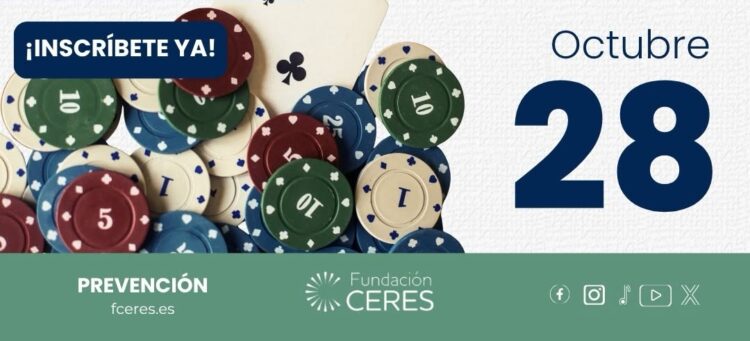 Fundación CERES refuerza la prevención de las adicciones y la ludopatía juvenil con un foro gratuito