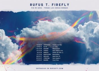 Rufus T. Firefly versiona a El Último de la Fila y anuncia nuevas fechas de gira para 2027